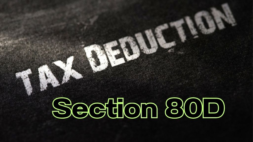 Section 80D Deductions