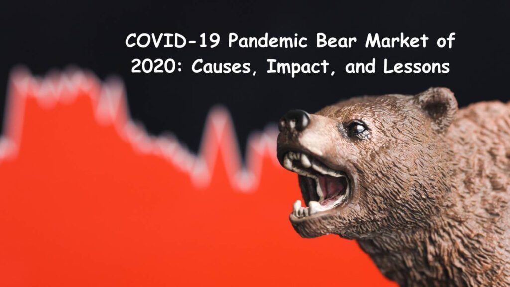 COVID-19 Pandemic Bear Market of 2020