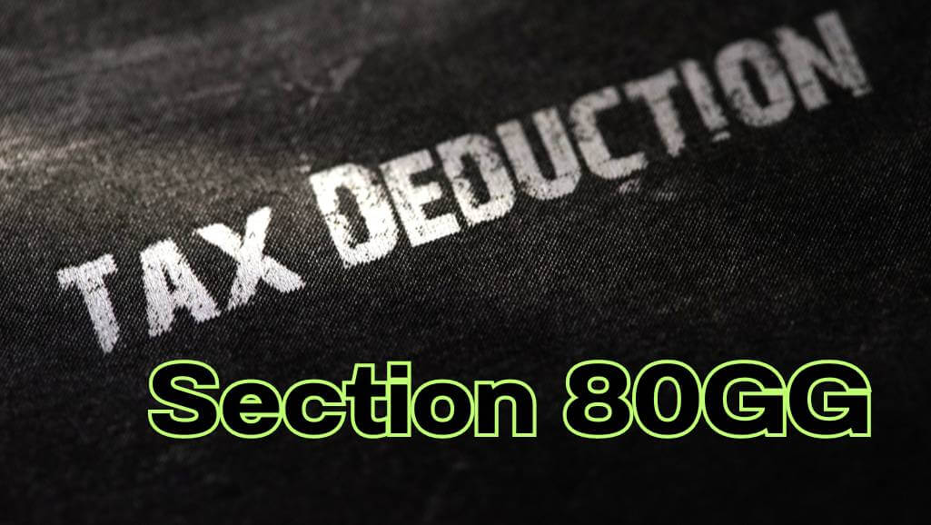 Section 80GG Deductions