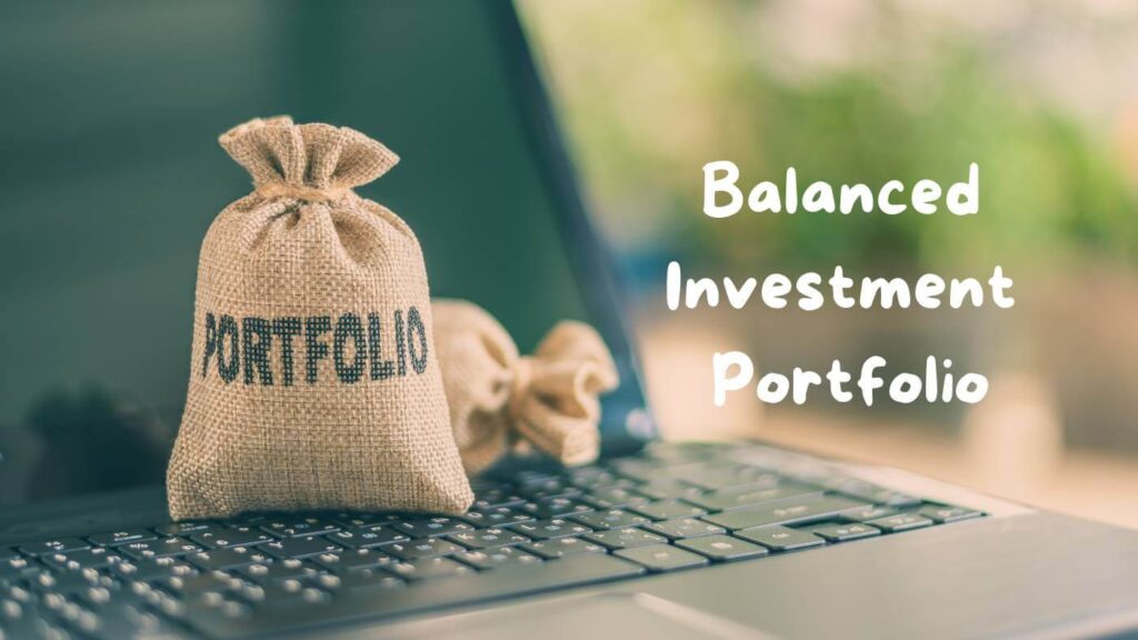 Balanced Investment Portfolio